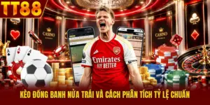 Kèo Đồng Banh Nửa Trái Và Cách Phân Tích Tỷ Lệ Chuẩn