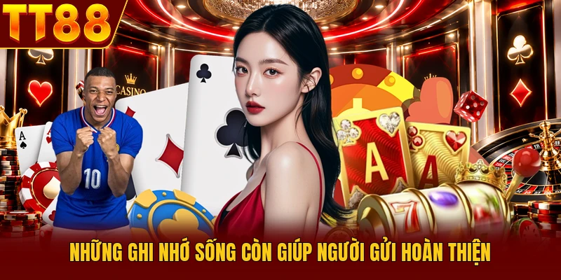 Những ghi nhớ sống còn giúp người gửi hoàn thiện